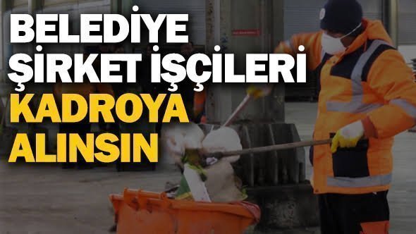 673 Bin Belediye Şirket İşçisi İçin Adalet Çağrısı
