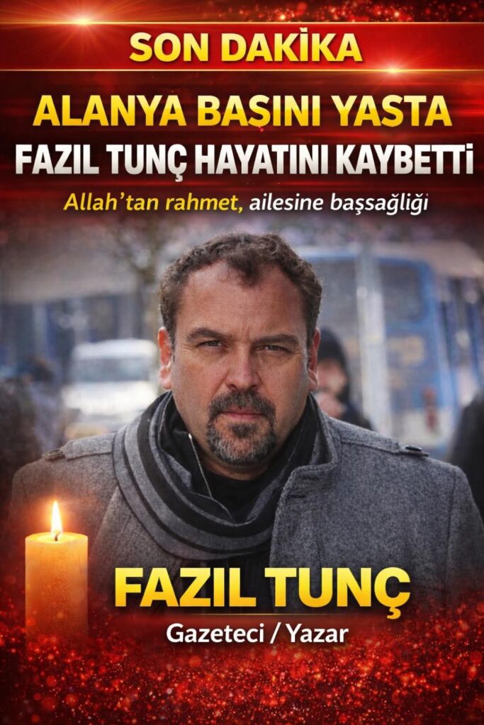 Gazetecilerin acı günü , TUNÇ hayatını kaybetti