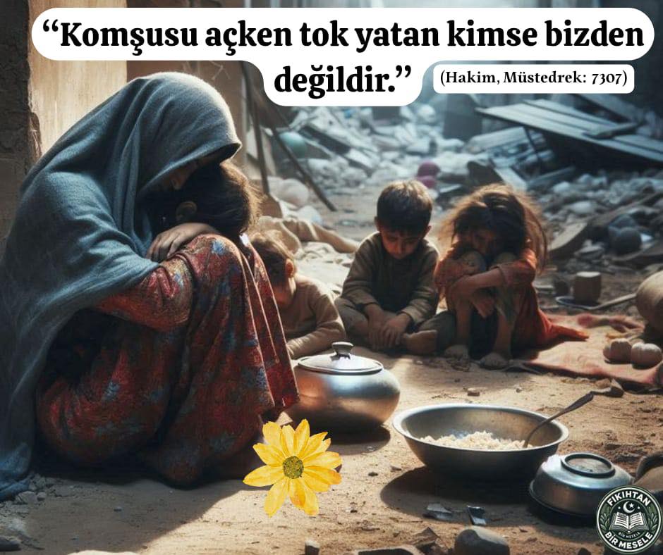 “Komşun Açken Hac Yoluna mı Çıkıyorsun? İslam’ın Merhameti Nereden Başlar?”