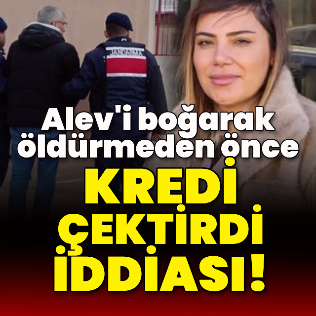 Kahramanmaraş’ta Kadın Cinayeti: Öldürülen Alev Koç’un Ölmeden Önce Kredi Çektiği İddia Edildi