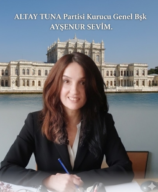 Altay Tuna Partisi Kurucu Genel Başkanı Ayşenur Sevim: “Siyasetin Yarısı Eksikse, Kararlar da Eksiktir”
