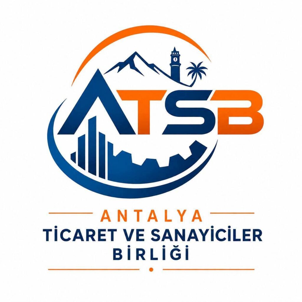 Antalya Ticaret ve Sanayiciler Birliği (ATSB), Yeni Yapılanma Süreciyle Ekonomik Vizyonunu Genişletiyor