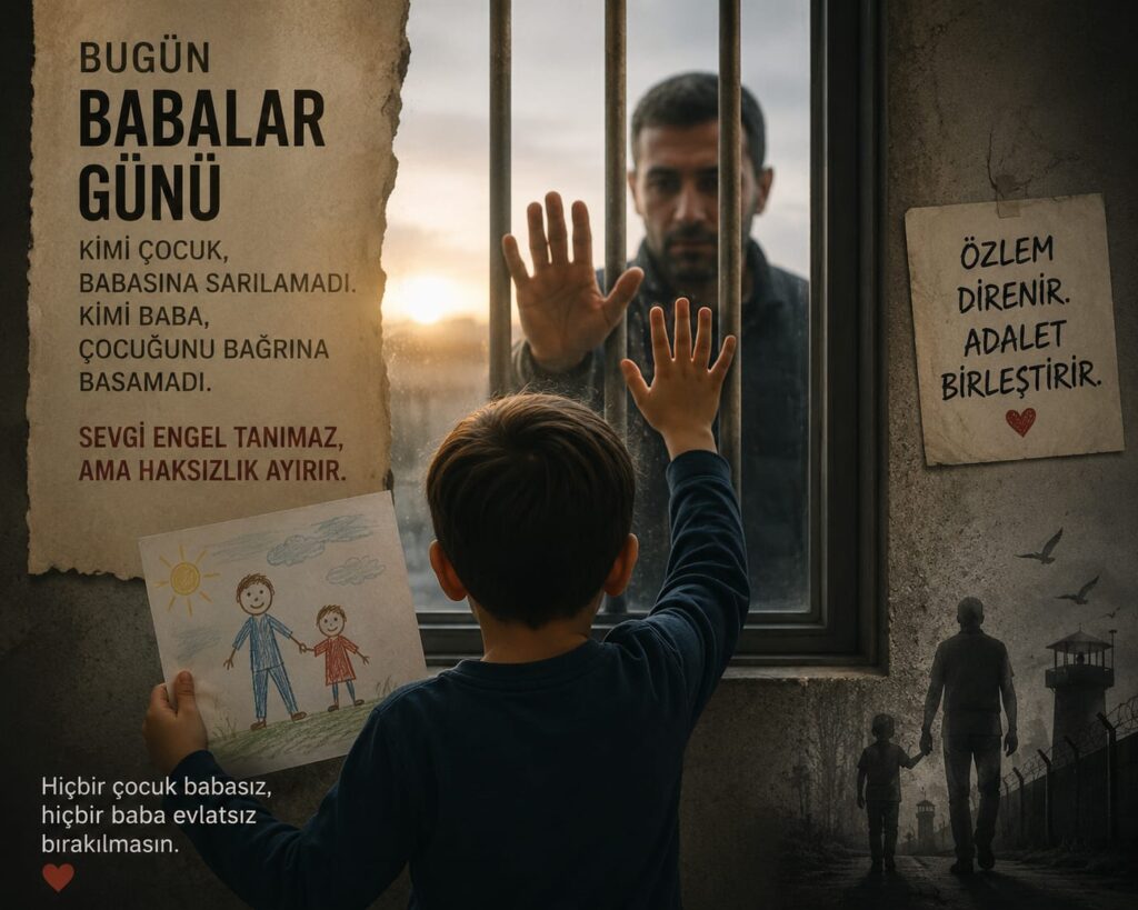DEMİR KAPILAR ARDINDA BABALAR GÜNÜ  YA DA BABALAR GÜNÜNÜ BABASIZ GEÇİRMEK