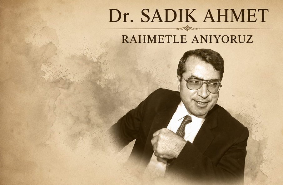 “Batı Trakya Türklerinin hak ve hukuk mücadelesinin sembol ismi Dr. Sadık Ahmet’i rahmet ve minnetle anıyoruz”