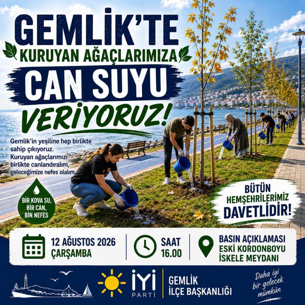 İYİ Parti Gemlik’ten “Bir Kova Su, Bir Can, Bin Nefes” Çağrısı