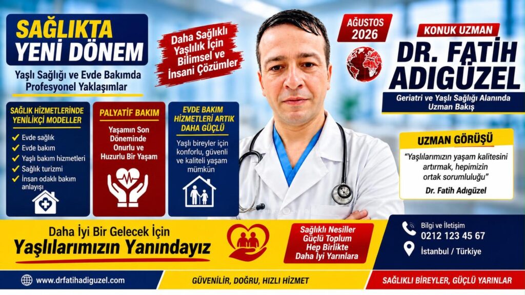 Geriatri, Yaşlı Sağlığı ve Evde Bakım Alanında Uzun Yıllara Dayanan Bir Mesleki Yolculuk
