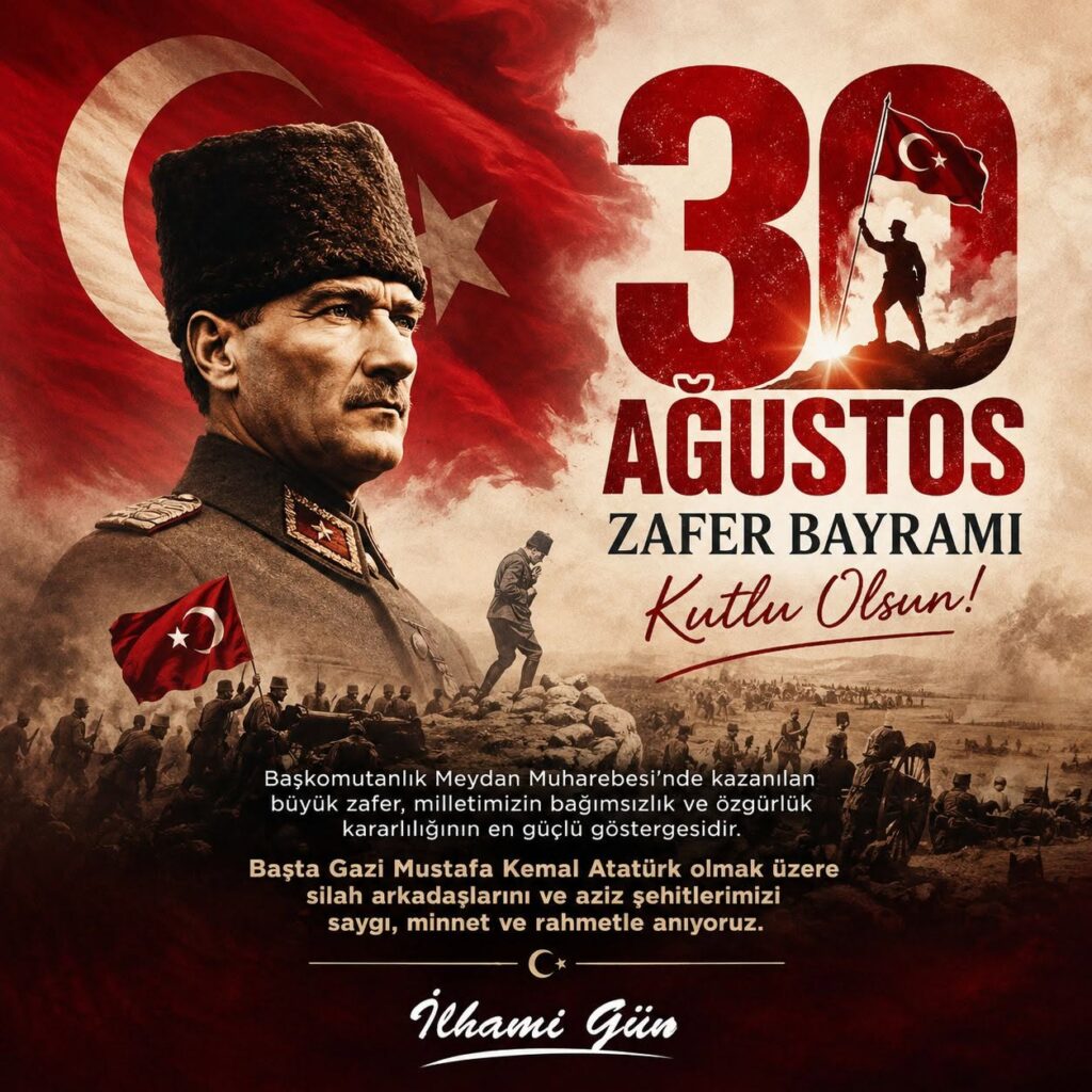 İlhami Gün Yıldırım Çalışma Grubu Başkanı’ndan 30 Ağustos mesajı: “Yaşasın bağımsız Türkiye Cumhuriyeti!”