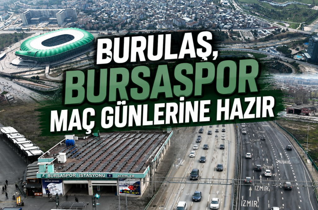 BURULAŞ, Bursaspor Maç Günleri İçin Tüm Tedbirlerini Aldı