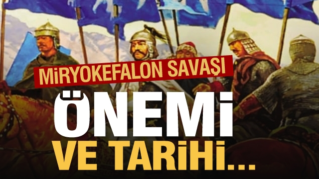 Miryokefalon Zaferi Nerede Kazanıldı? Tartışmanın Merkezine Bilgi ve Belge Konulmalı