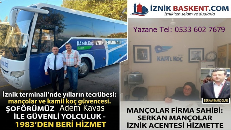 İznik’in Köklü Markası Mançolar, Yılların Tecrübesiyle Yollarda Güven Taşımaya Devam Ediyor