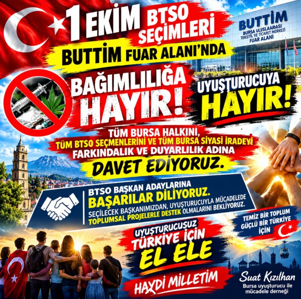 Bursa’da BTSO Seçimleri Öncesi Uyuşturucu ve Bağımlılıkla Mücadele Çağrısı