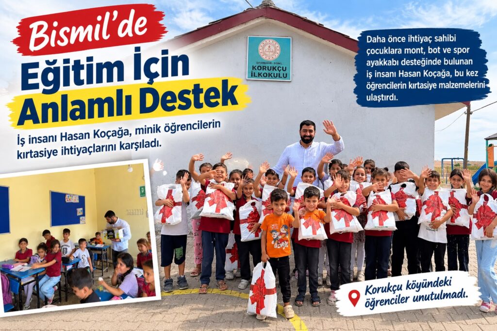 BİSMİL’DE ÖĞRENCİLERİN YÜZÜNÜ GÜLDÜREN DESTEK: HASAN KOÇAĞA’DAN EĞİTİME ANLAMLI KATKI