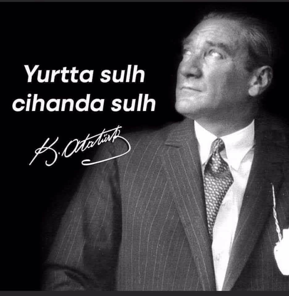 BARIŞIN ADI: “YURTTA SULH, CİHANDA SULH”