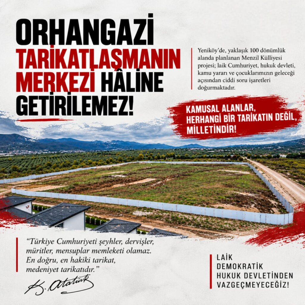 Bursa’da Yeniköy’deki Menzil Külliyesi’ne ortak tepki: “Laik Cumhuriyet ve hukuk devleti sahipsiz değildir!”