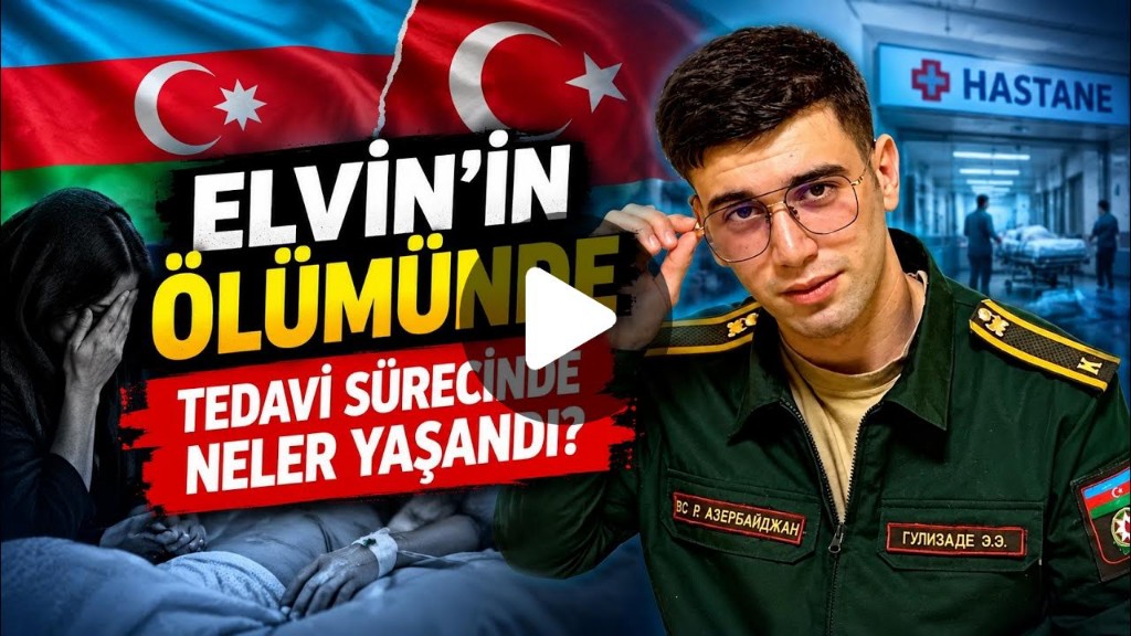 Ankara Onkoloji Hastanesi’nde Tedavi Gören Elvin Kerimova’nın Ölümüne İlişkin İhmal İddiası